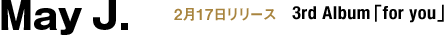 May J. 217[X 3rd Albumufor youv